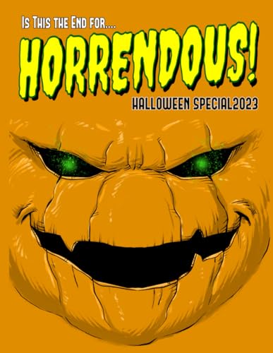 Beispielbild fr Horrendous!: Halloween Special 2023 zum Verkauf von Ria Christie Collections