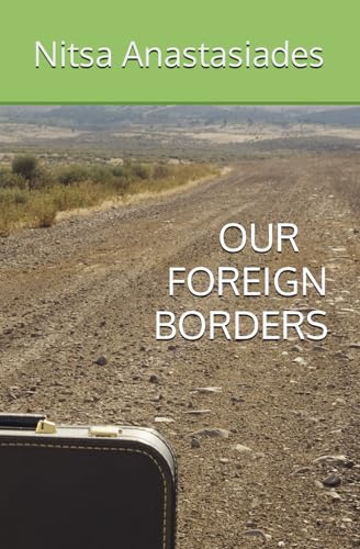 Beispielbild fr Our Foreign Borders zum Verkauf von GreatBookPrices