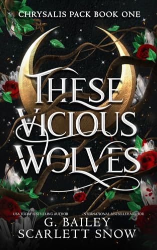 Imagen de archivo de These Vicious Wolves: Omegaverse Shifter Romance (Chrysalis Pack) a la venta por California Books