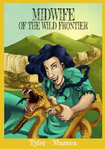 Stock image for Midwife Of The Wild Frontier for sale by Better World Books: West