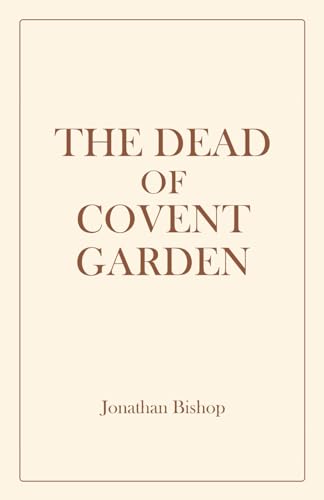 Imagen de archivo de The The Dead of Covent Garden a la venta por PBShop.store US