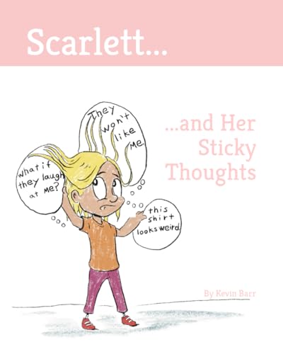 Stock image for Scarlett and Her Sticky Thoughts for sale by Ria Christie Collections