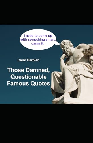Imagen de archivo de Those Damned, Questionable Famous Quotes a la venta por GreatBookPrices