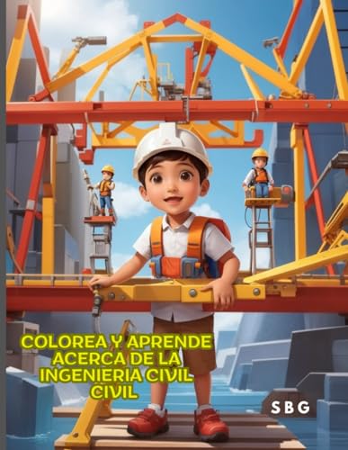 Beispielbild fr Colorea Y Aprende Acerca de la Ingenieria Civil (Paperback) zum Verkauf von Grand Eagle Retail