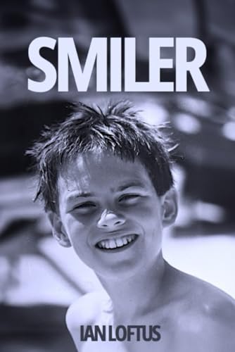 Stock image for Smiler: How do you stop the memories from fading? for sale by California Books