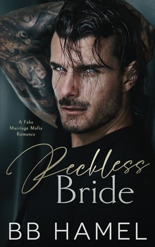 Imagen de archivo de Reckless Bride: A Fake Marriage Mafia Romance a la venta por GreatBookPrices