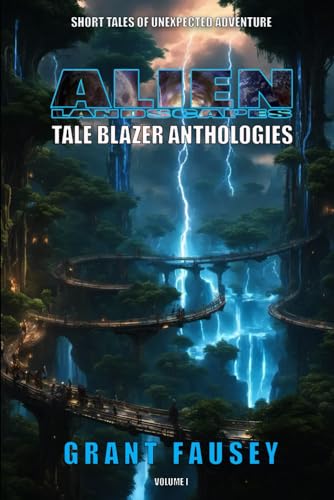 Beispielbild fr ALIEN LANDSCAPES: TALE BLAZER ANTHOLOGIES (ALIEN LANDSCAPES TALES BLAZER ANTHOLOGIES) zum Verkauf von California Books