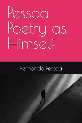 Stock image for Pessoa Poetry as Himself (Pessoa by Me) for sale by Ria Christie Collections