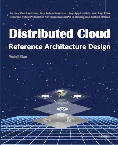 Stock image for Distributed Cloud: Reference Architecture Design for sale by Ria Christie Collections