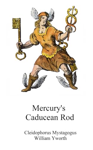 9798863755915: Mercury′s Caducean Rod (Alchemy translations)