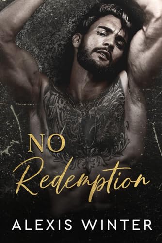 Stock image for No Redemption: A Dark Twisted Romance for sale by Omega