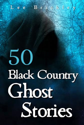 Stock image for 50 Black Country Ghost Stories for sale by PBShop.store UK