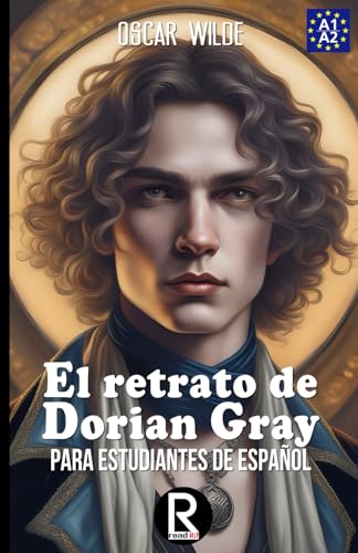 Imagen de archivo de El El retrato de Dorian Gray para estudiantes de espa?ol. Nivel A1 A2. Principiantes. a la venta por PBShop.store US