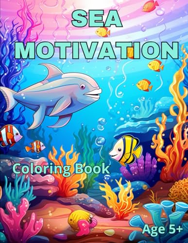 Stock image for Sea Motivation Coloring Book: Sea s secrets motivational coloring book for sale by GreatBookPrices