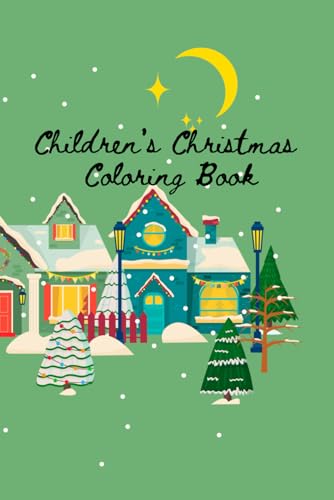 Imagen de archivo de Children's Christmas Coloring Book a la venta por GreatBookPrices