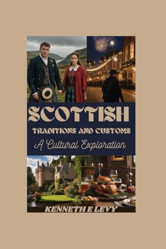 Stock image for Scottish Traditions and Customs for sale by PBShop.store US