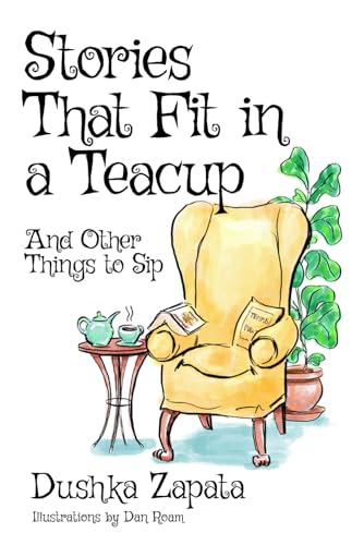 Imagen de archivo de Stories That Fit in a Teacup: and Other Things To Sip a la venta por GreatBookPrices