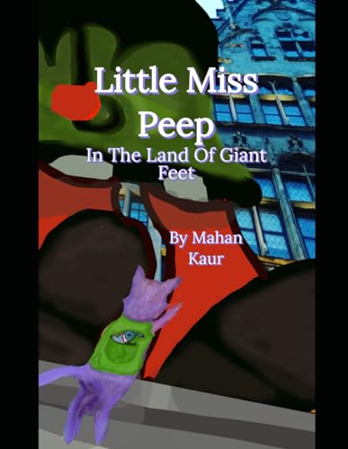 9798864820278: Little Miss Peep: In The Land Of Giant Feet