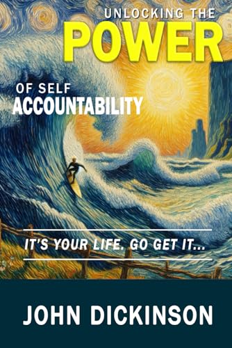 Stock image for UNLOCKING THE POWER OF SELF-ACCOUNTABILITY for sale by California Books