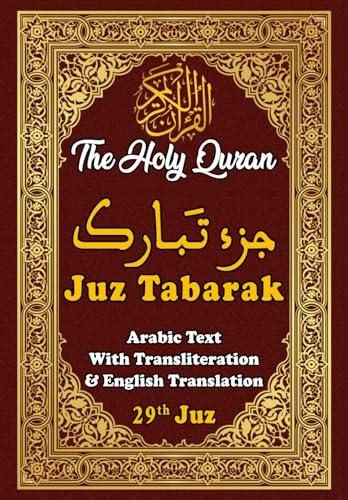 9798865136729: Juz Tabarak, 29th Juz of the Holy Quran: Arabic Text With Transliteration And English Translation