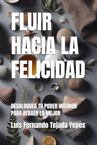 Imagen de archivo de Fluir Hacia La Felicidad a la venta por PBShop.store US