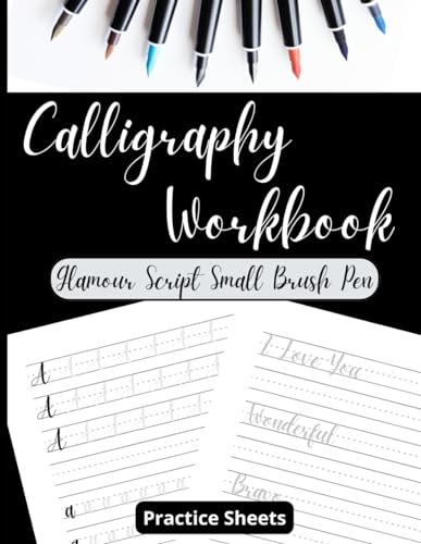 Imagen de archivo de Calligraphy Workbook for Brush Pens and Markers | Learn A to Z Alphabet and Words Glamour Script: Practice Sheets to Learn Hand Lettering with Writing Paper 8.5x11 | Perfect Gift for Beginner a la venta por Buchpark
