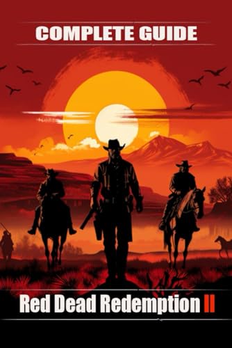 9798865285335: Red Dead Redemption 2 Complete guide and walkthrough : Top Tips and Tricks You Should Know About