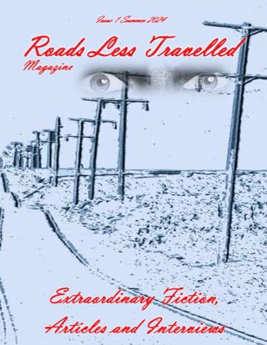 Beispielbild fr ROADS LESS TRAVELLED MAGAZINE: ISSUE 1 zum Verkauf von Ria Christie Collections