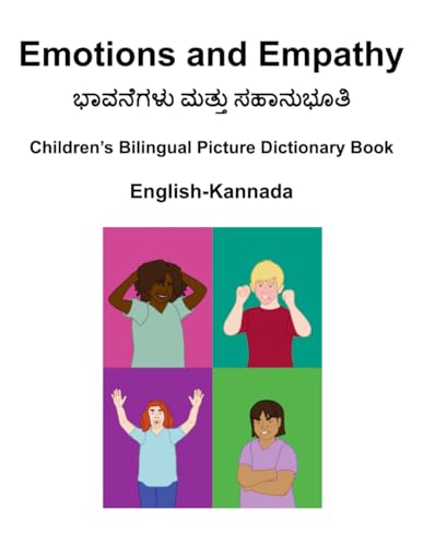 Beispielbild fr English-Kannada Emotions and Empathy Children's Bilingual Picture Dictionary Book zum Verkauf von PBShop.store US