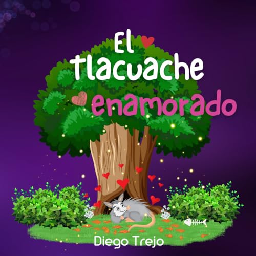 Stock image for El El tlacuache enamorado for sale by PBShop.store US