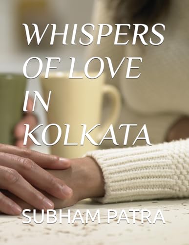 Imagen de archivo de Whispers of Love in Kolkata a la venta por GreatBookPrices