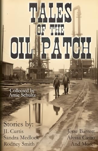 Stock image for Tales of the Oil Patch for sale by Ria Christie Collections