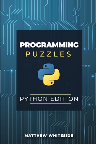 9798865476078: Programming Puzzles: Python Edition