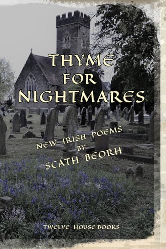 Stock image for Thyme for Nightmares: New Irish Poems for sale by California Books