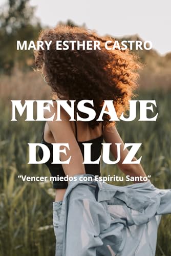 Imagen de archivo de Mensaje de Luz (Paperback) a la venta por Grand Eagle Retail