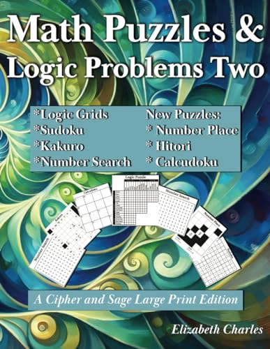 Stock image for Math Puzzles and Logic Problems Two: A Cipher and Sage Large Print Edition for sale by GreatBookPricesUK