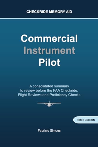 Imagen de archivo de Commercial Instrument Pilot - Checkride Memory Aid a la venta por California Books