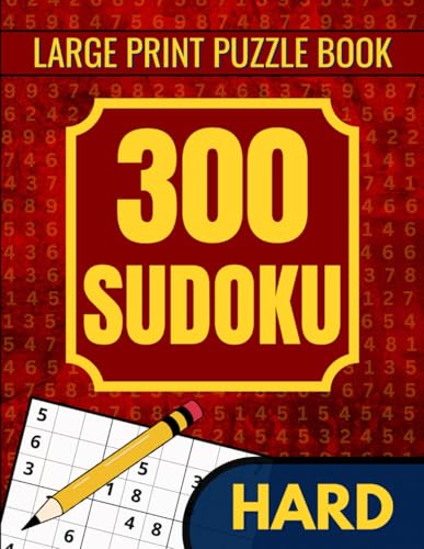 Imagen de archivo de 300 Hard Sudoku Puzzles for Adults: Mind Challenging Sudoku Puzzles for Teens & Seniors to Enjoy and Improve Brain Functions (Sudoku 300 series) a la venta por Ria Christie Collections