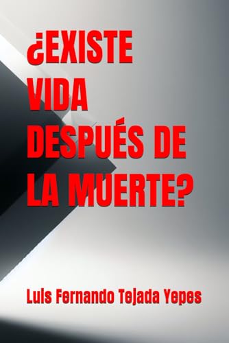 Imagen de archivo de EXISTE VIDA DESPUS DE LA MUERTE? (Spanish Edition) a la venta por California Books