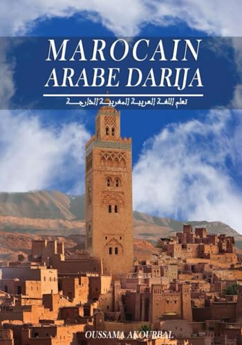 Image d'archives pour Arabe Marocain Darija: Apprendre dialectal marocain, Guide de conversation , vocabulaire riche traduits du Franais, avec la mthode de prononciation ... pour des enfants et adultes (French Edition) mis en vente par Ria Christie Collections