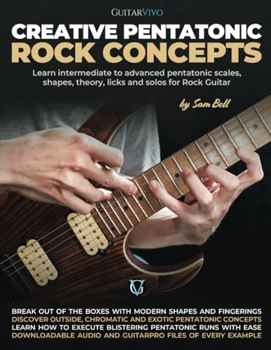Stock image for Creative Pentatonic Rock Concepts: Learn Intermediate to Advanced Pentatonic Scales, Shapes, Theory, Licks and Solos for Rock Guitar for sale by GreatBookPrices