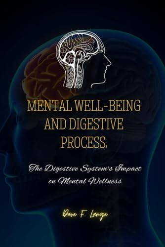 Beispielbild fr Mental Well-Being and Digestive Process (Paperback) zum Verkauf von Grand Eagle Retail