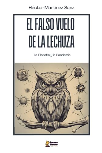 Imagen de archivo de El Falso Vuelo de la Lechuza (Paperback) a la venta por Grand Eagle Retail