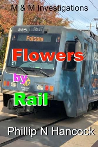 Stock image for Flowers By Rail (Paperback) for sale by Grand Eagle Retail