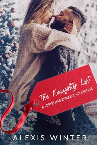 Stock image for The Naughty List: A Christmas Romance Collection for sale by Half Price Books Inc.