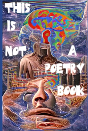 Stock image for This Is Not a Poetry Book for sale by GreatBookPrices