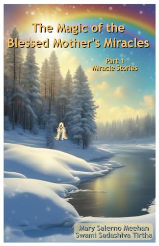 Imagen de archivo de The Magic of the Blessed Mother's Miracles a la venta por PBShop.store US