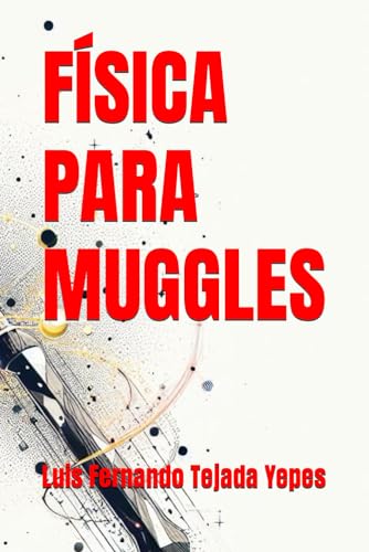 Imagen de archivo de Fsica Para Muggles (Paperback) a la venta por Grand Eagle Retail