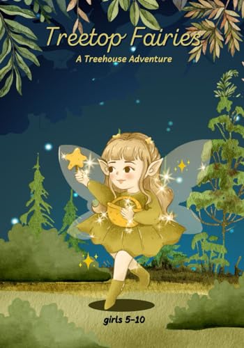 Immagine dell'editore per Treetop Fairies: A Treehouse Adventure venduto da Ria Christie Collections