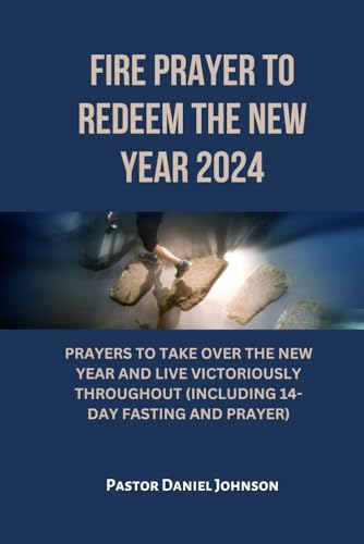 Beispielbild fr Fire Prayer to Redeem the New Year 2024 (Paperback) zum Verkauf von Grand Eagle Retail